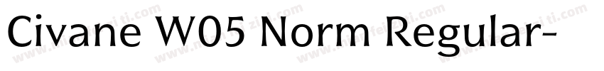 Civane W05 Norm Regular字体转换